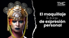 El maquillaje, la fuerza de la expresión personal.