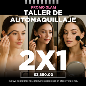 TALLER DE AUTOMAQUILLAJ 2X1 - PROMO GLAM - The Make Up Center