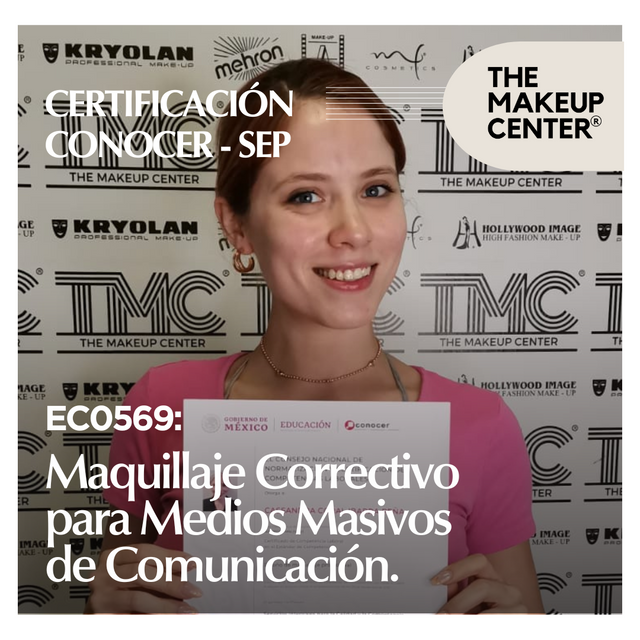 Certificación CONOCER SEP Estándar EC0569 Maquillaje Correctivo para Medios Masivos de Comunicación. - The Make Up Center