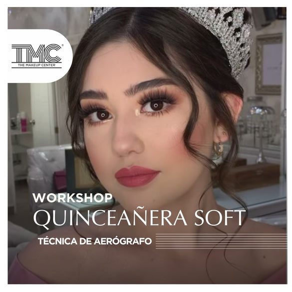 WORKSHOP QUINCEAÑERA SOFT - The Make Up Center